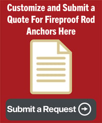 Fireproof Rod Anchor - Submit Request