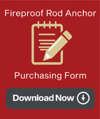 Fireproof Rod Anchor - Purchasing Form | Downloadable